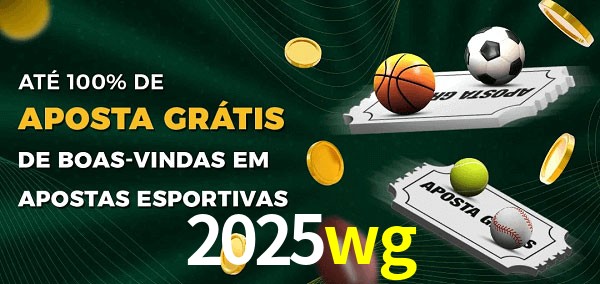 2025wg Ate 100% de Aposta Gratis